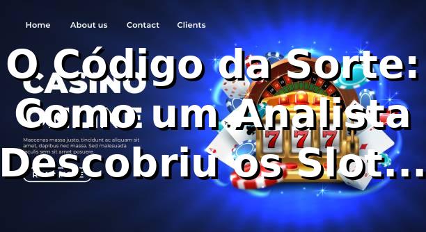 O Código da Sorte: Como um Analista Descobriu os Slots no 888rio 🎰